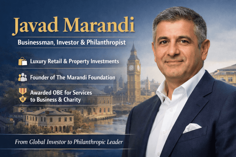 Javad Marandi: Businessman, Investor, and Philanthropist